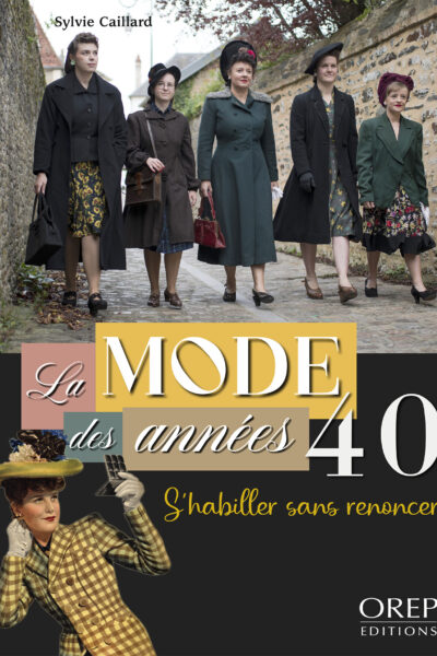 LA MODE DES ANNEES 40