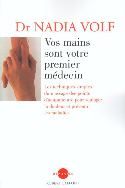 VOS MAINS SONT VOTRE 1ER MEDECIN