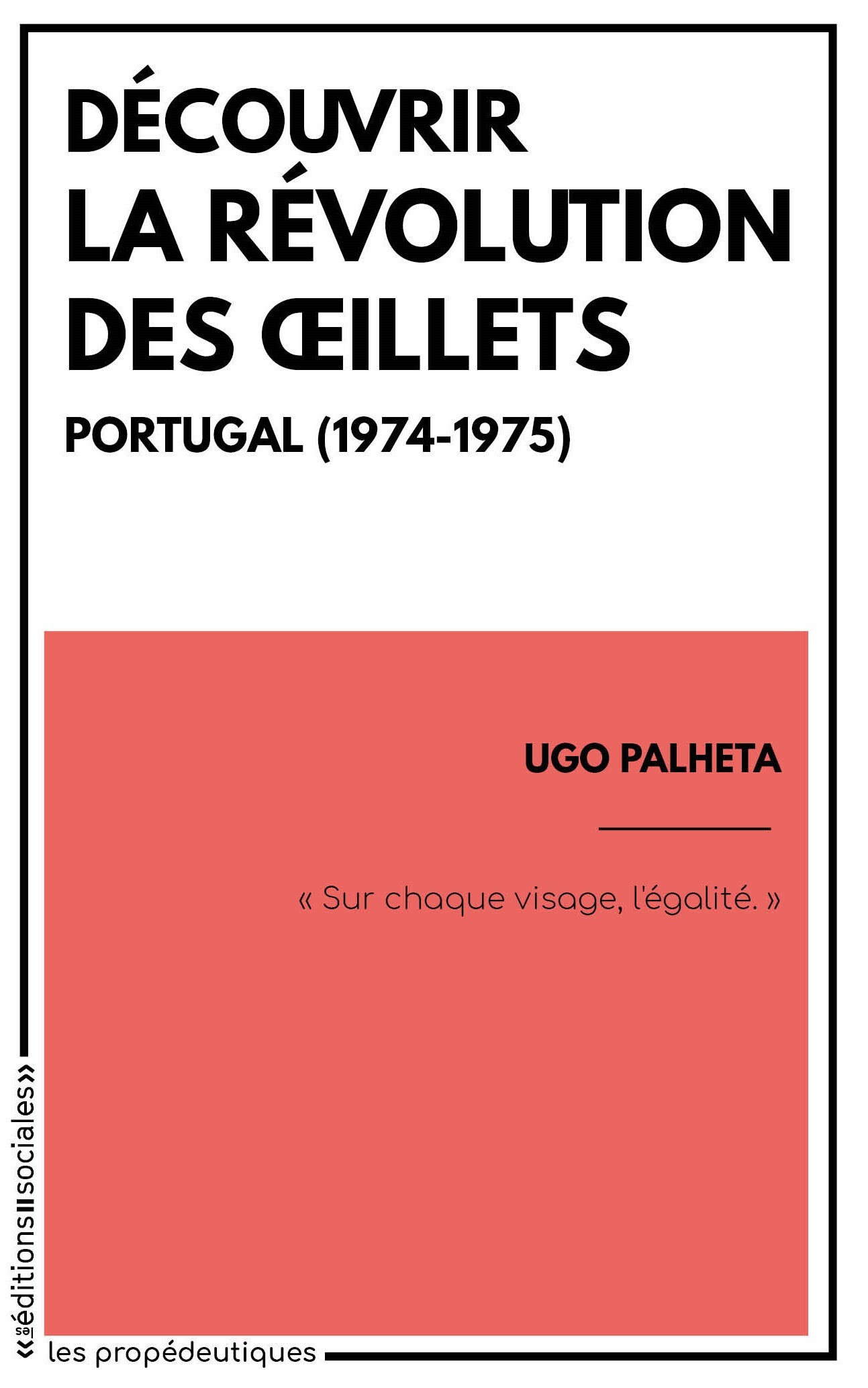 DECOUVRIR LA REVOLUTION DES OEILLETS
