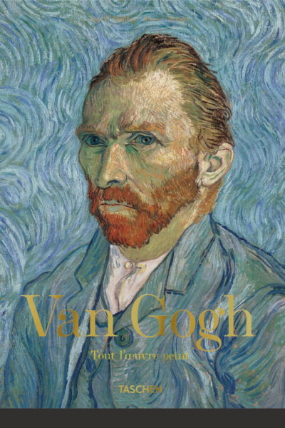 VAN GOGH. TOUT L'OEUVRE PEINT