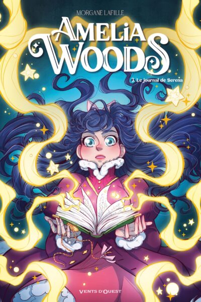 AMELIA WOODS T03 LE JOURNAL DE SERENA