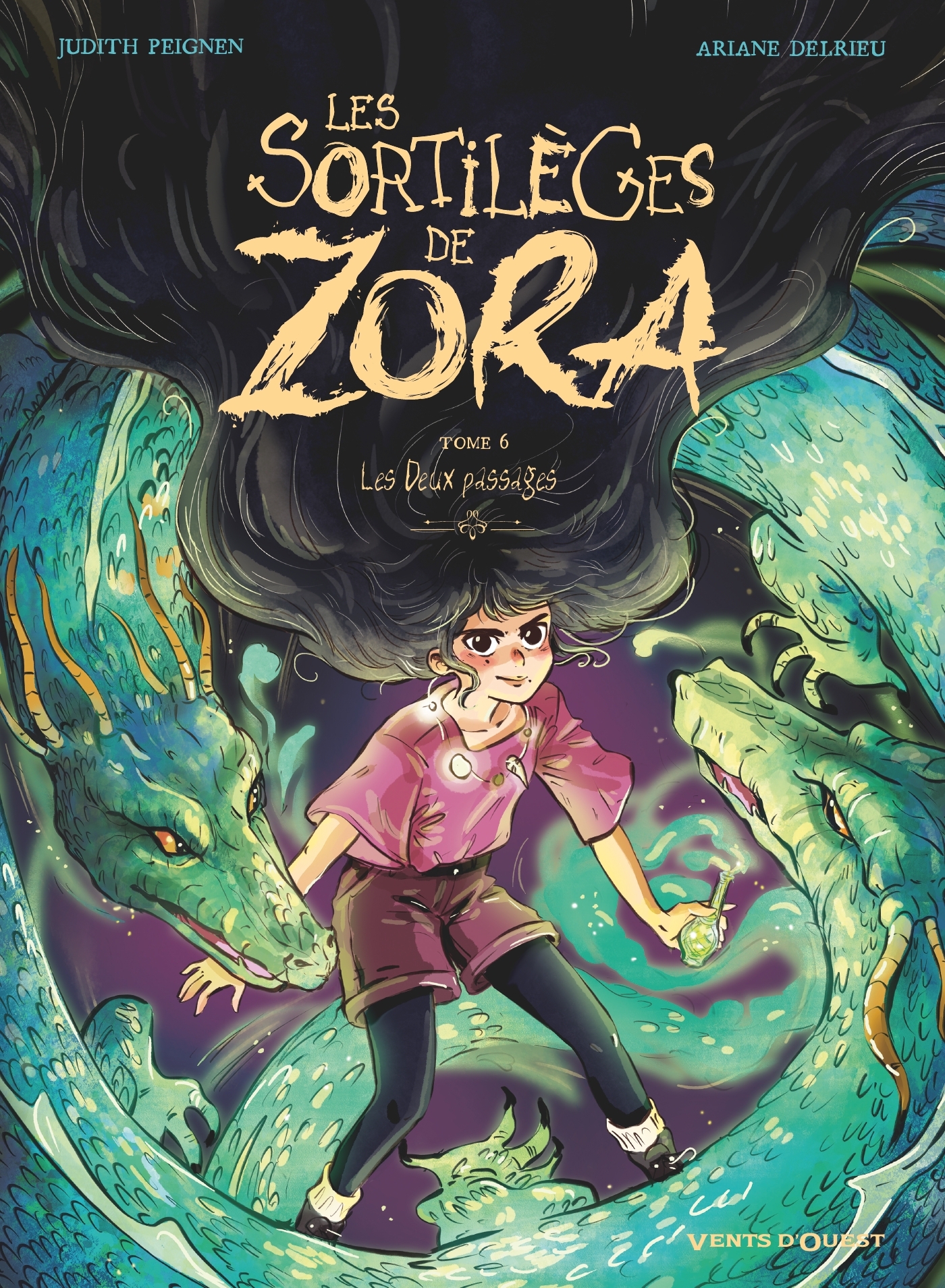 LES SORTILEGES DE ZORA - TOME 06