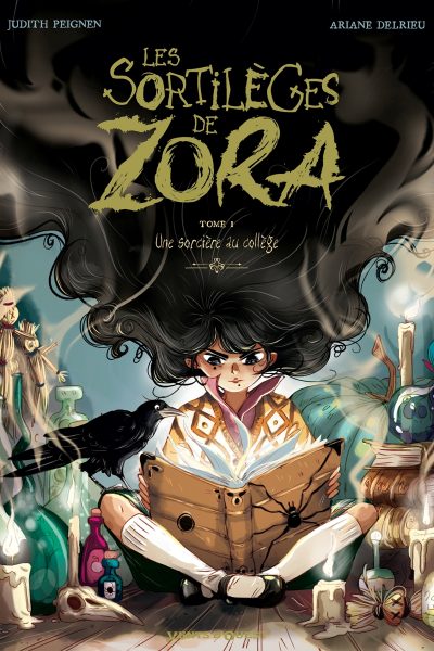 LES SORTILEGES DE ZORA T01 UNE SORCIERE AU COLLEGE