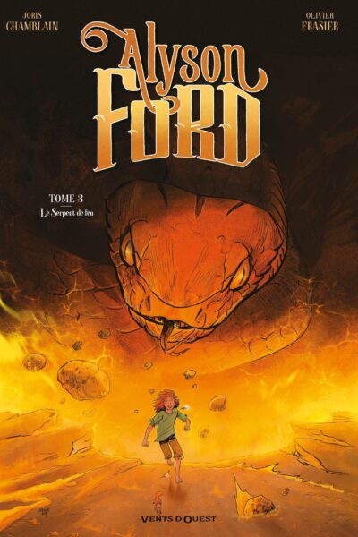 ALYSON FORD - TOME 03 - LE SERPENT DE FEU
