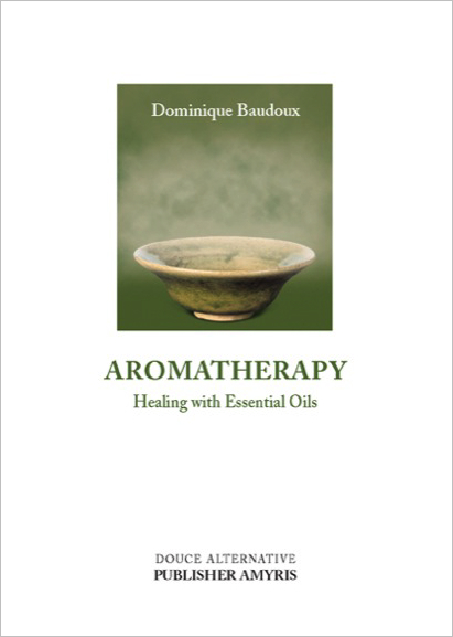 AROMATHERAPY HEALING WITH ESSENTIAL OILS