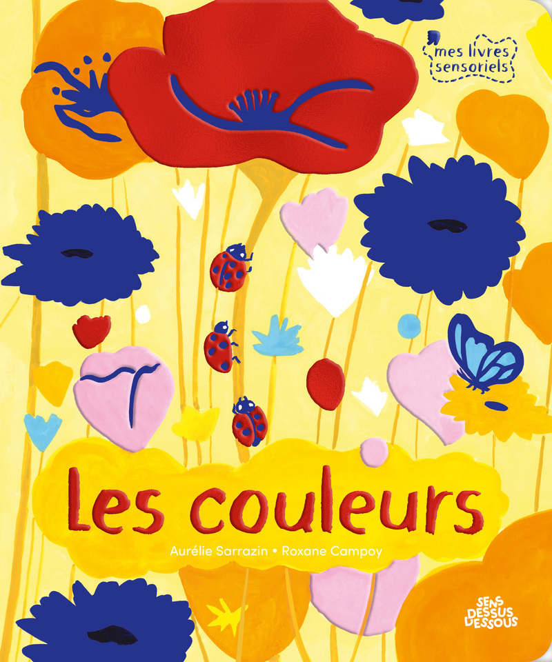 LES COULEURS (COLL. MON LIVRE SENSORIEL)