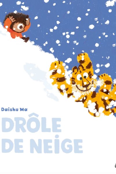 DRÔLE DE NEIGE