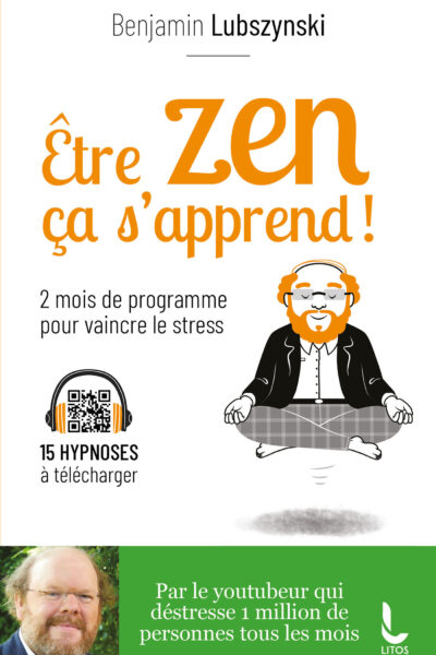 ETRE ZEN, CA S'APPREND !