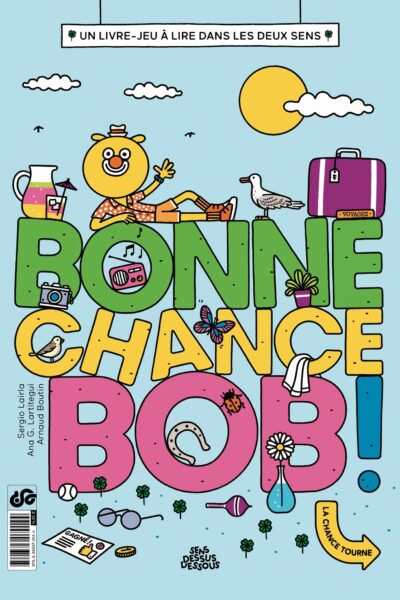 BONNE CHANCE, BOB !