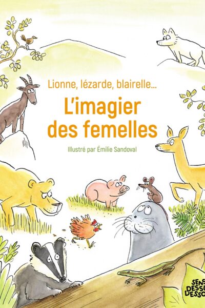 LIONNE, LEZARD, BLAIRELLE - L' IMAGIER DES FEMELLES
