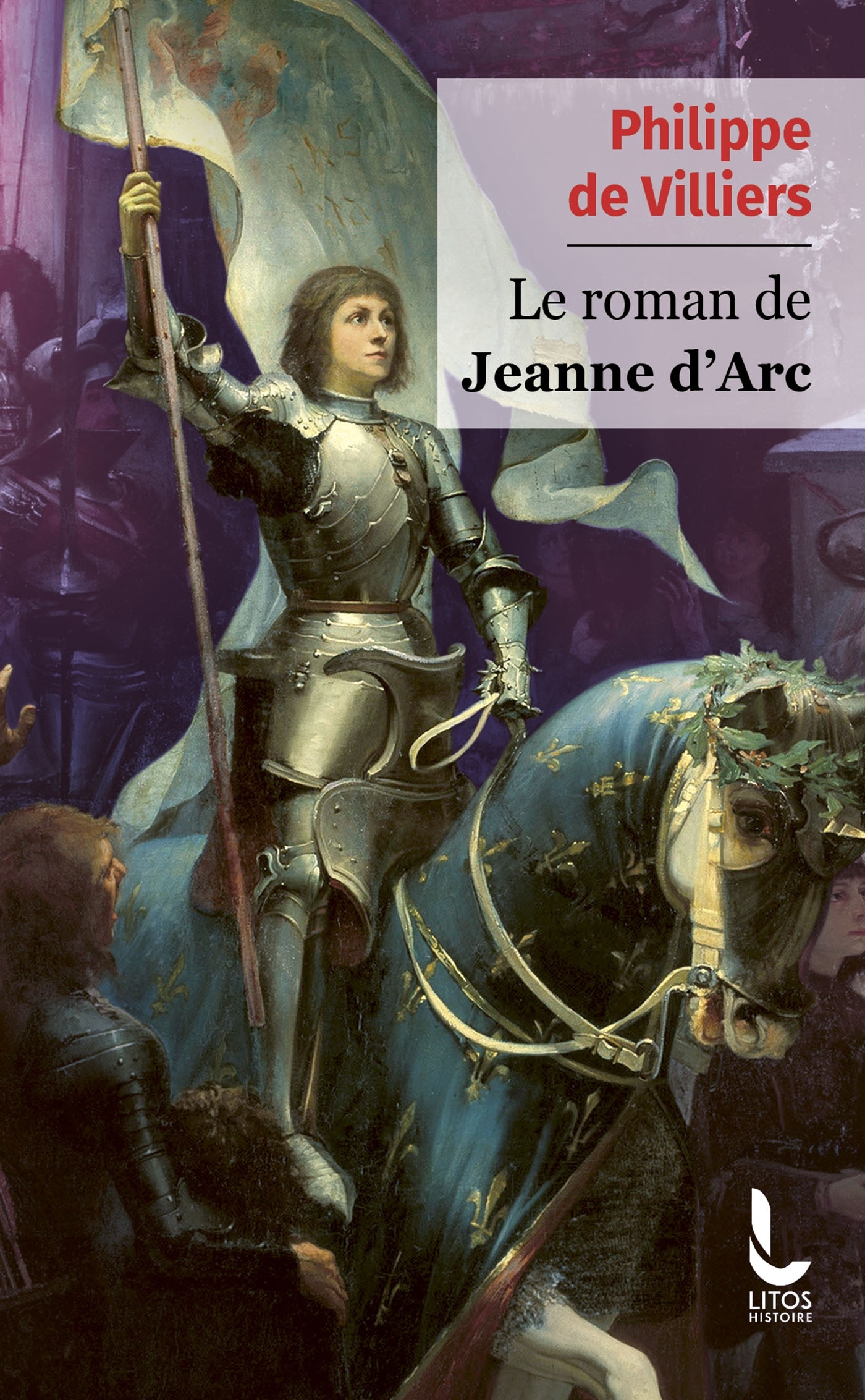 LE ROMAN DE JEANNE D'ARC