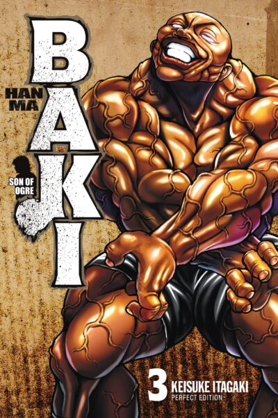 HANMA BAKI - TOME 03 - PERFECT EDITION