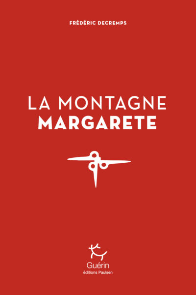 LA MONTAGNE MARGARETE