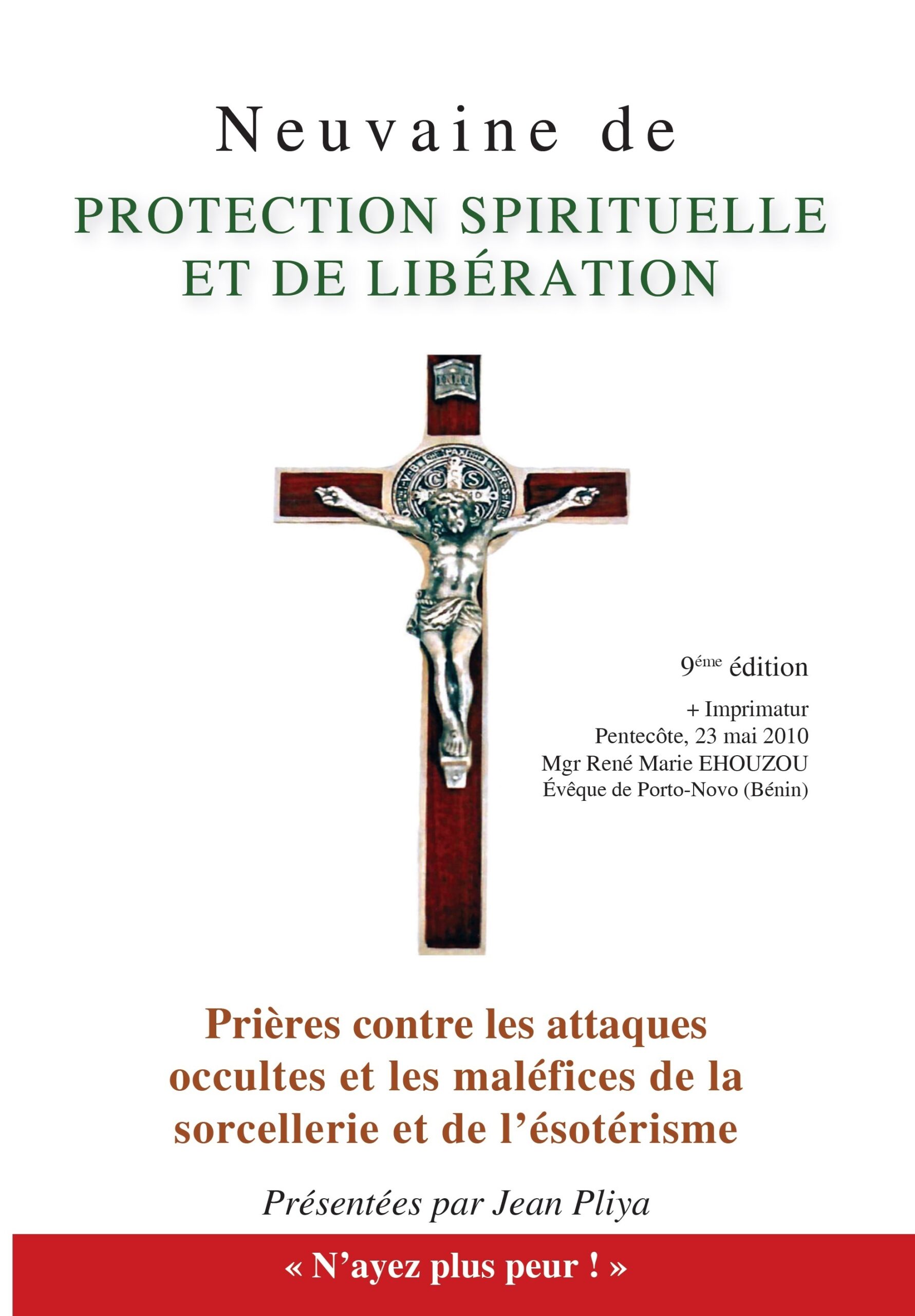 NEUVAINE DE PROTECTION SPIRITUELLE ET DE LIBERATION