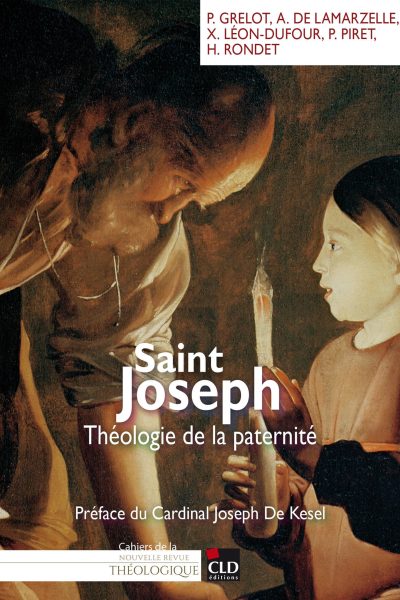 SAINT JOSEPH. THEOLOGIE DE LA PATERNITE