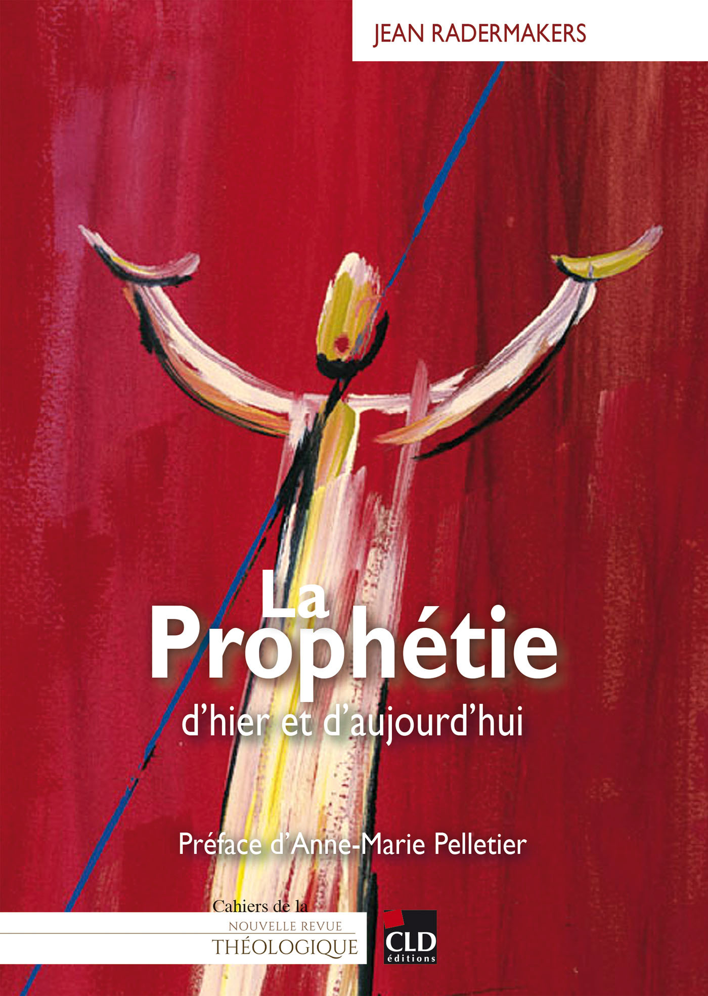 LA PROPHETIE D'HIER ET D'AUJOURD HUI