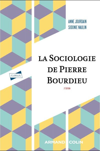 LA SOCIOLOGIE DE PIERRE BOURDIEU - 2E ED.