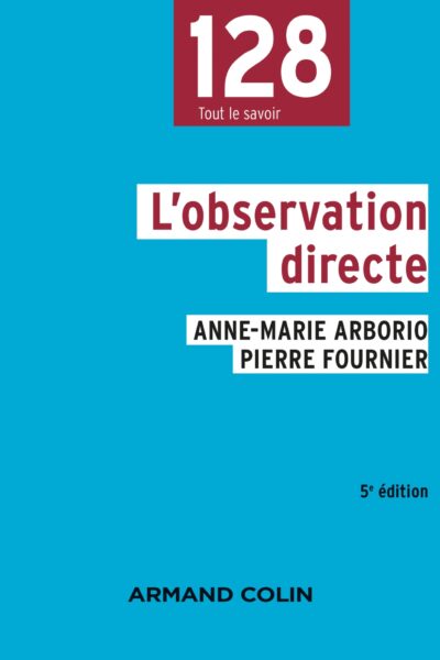 L'OBSERVATION DIRECTE - 5E ED.