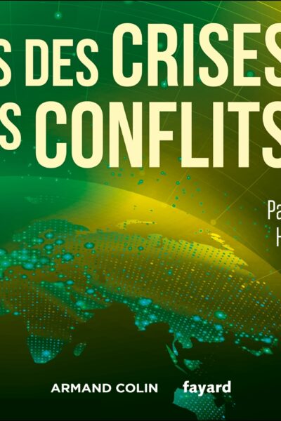 ATLAS DES CRISES ET DES CONFLITS