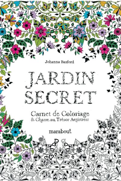 JARDIN SECRET - COLORIAGE ANTI STRESS