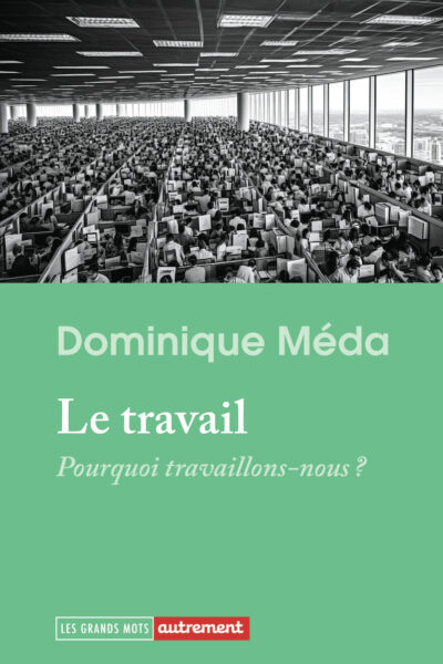LE TRAVAIL POURQUOI TRAVAILLONS NOUS?