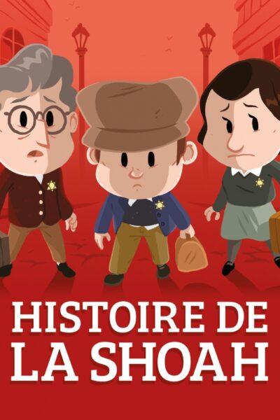 HISTOIRE DE LA SHOAH
