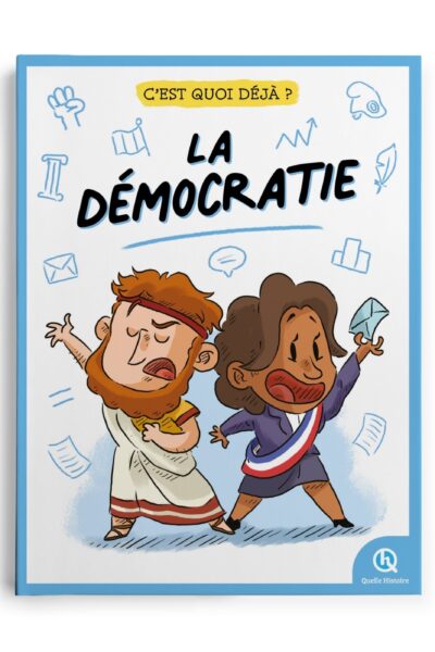C'EST QUOI DEJA ? LA DEMOCRATIE