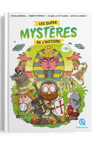 LES SUPER MYSTERES DE L'HISTOIRE EN BD