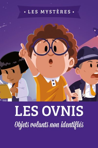 LES OVNIS - OBJETS VOLANTS NON IDENTIFIES