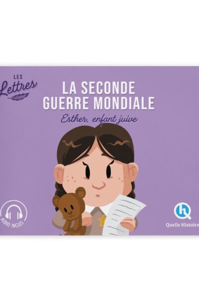 LES LETTRES DE LA SECONDE GUERRE MONDIALE - ESTHER, ENFANT JUIVE
