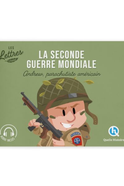 LES LETTRES DE LA SECONDE GUERRE MONDIALE - ANDREW, PARACHUTISTE AMERICAIN