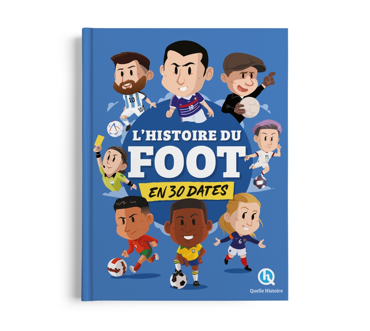 L'HISTOIRE DU FOOT EN 30 DATES