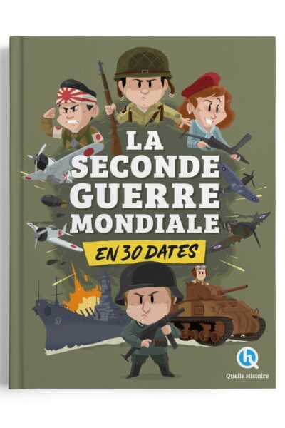 LA SECONDE GUERRE MONDIALE EN 30 DATES