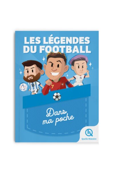 LES LEGENDES DU FOOTBALL - DANS MA POCHE