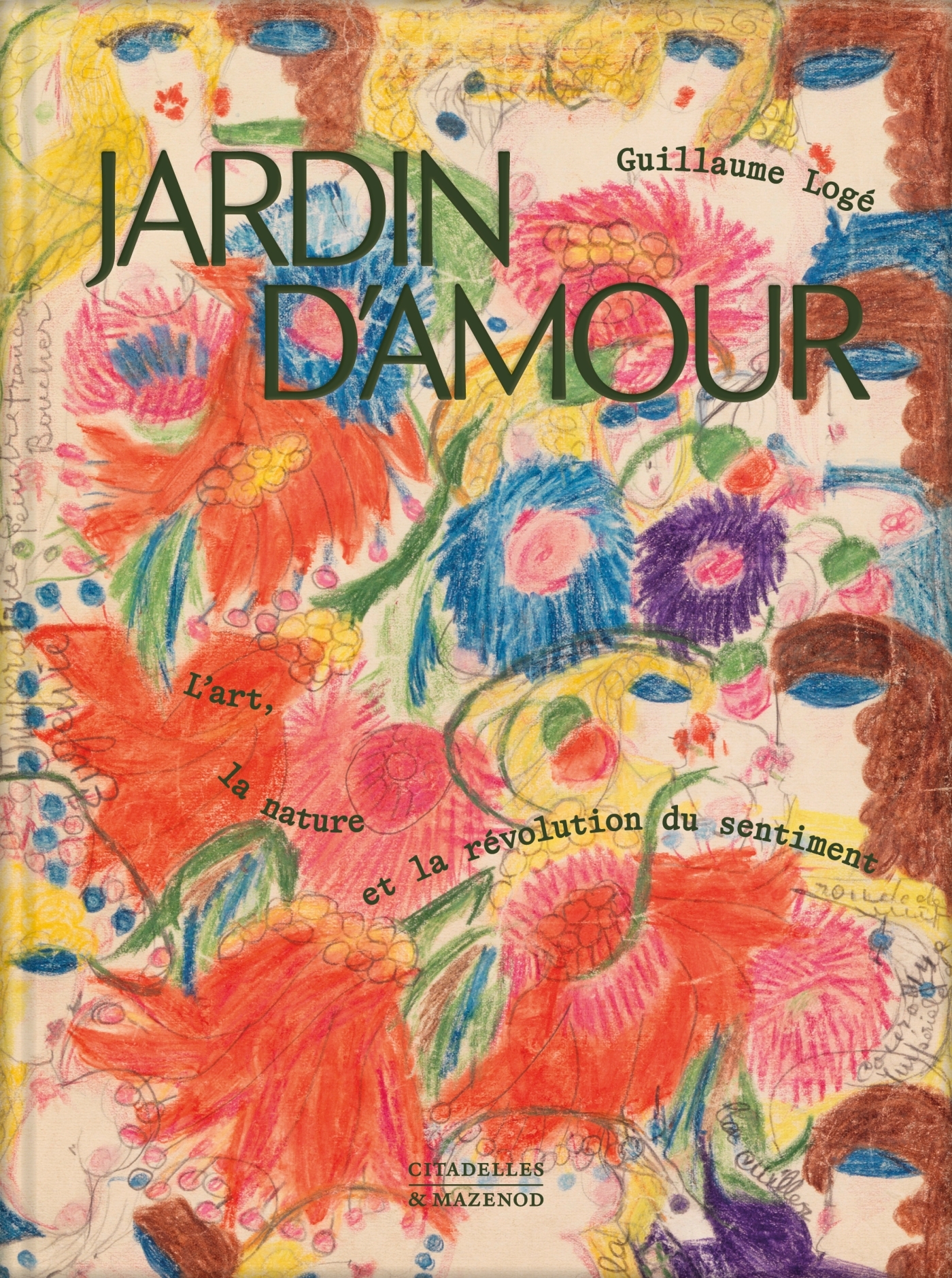 JARDIN D'AMOUR ET LA REVOLUTION DU SENTIMENT