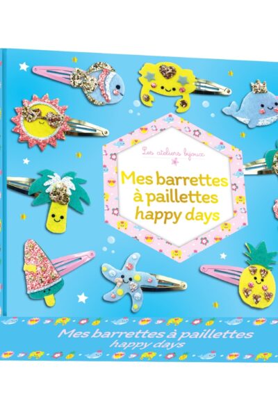 MES BARRETTES A PAILLETTES HAPPY DAYS - COFFRET AVEC ACCESSOIRES