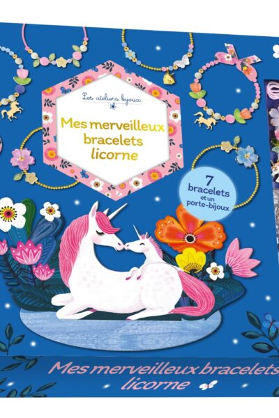 MES MERVEILLEUX BRACELETS LICORNES - COFFRET AVEC SUPPORT A BIJOUX ET ACCESSOIRES