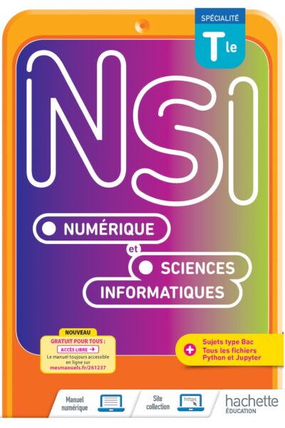 NUMERIQUE ET SCIENCES INFORMATIQUES TLE SPECIALITE - LIVRE ELEVE - ED. 2022