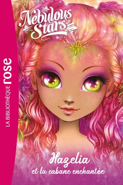 NEBULOUS STARS T02 HAZELIA ET LA CABANE ENCHANTEE