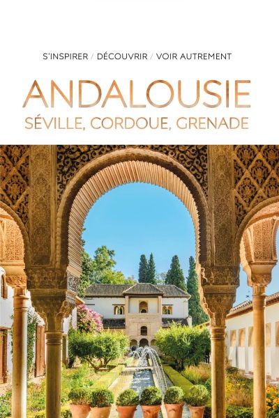 ANDALOUSIE GUIDE VOIR