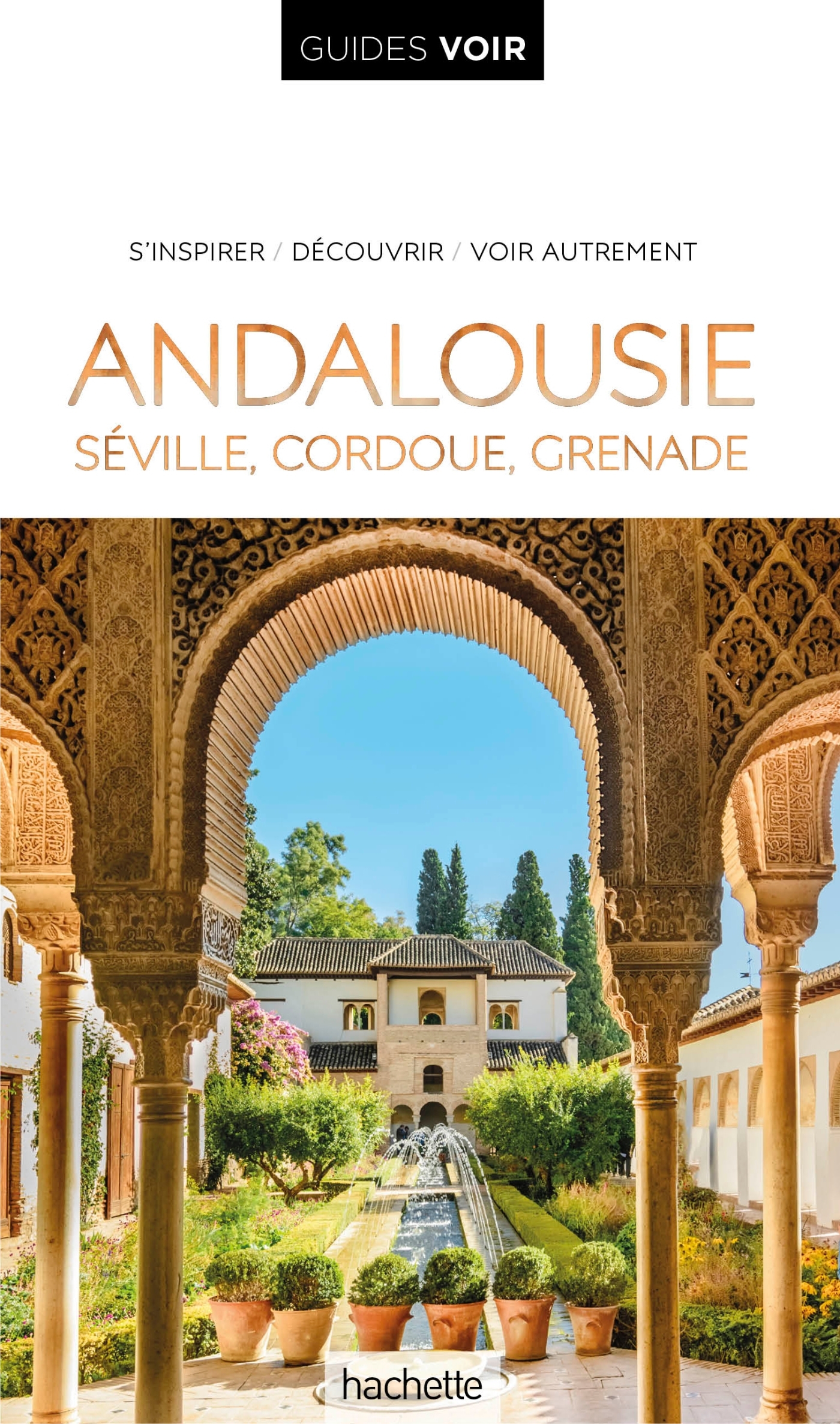 ANDALOUSIE GUIDE VOIR