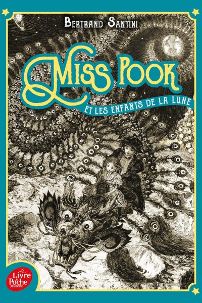 MISS POOK ET LES ENFANTS DE LA LUNE - TOME 1