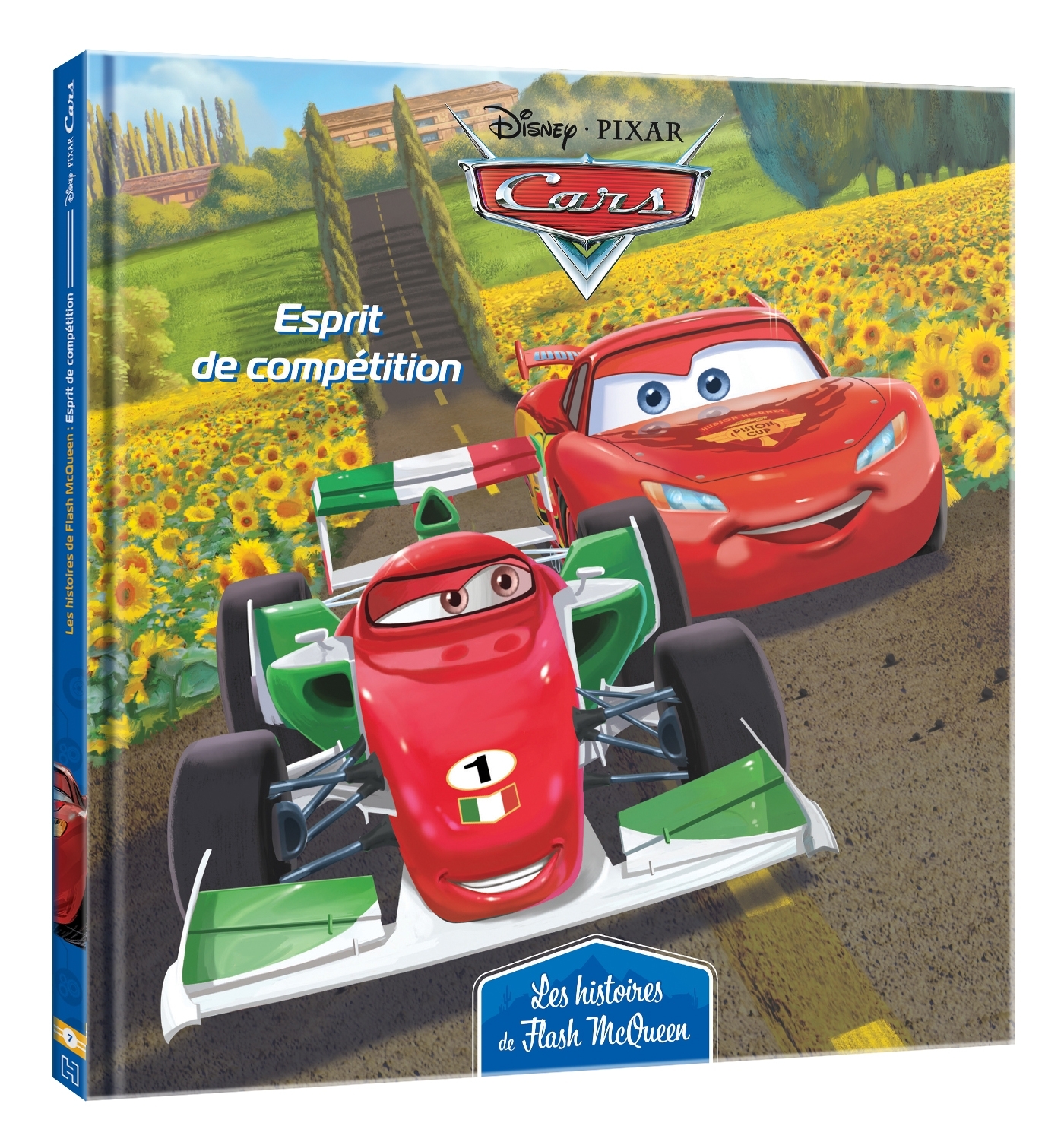 CARS LES HISTOIRES DE FLASH MCQUEEN #7 ESPRIT DE COMPETITION - DISNEY PIXAR
