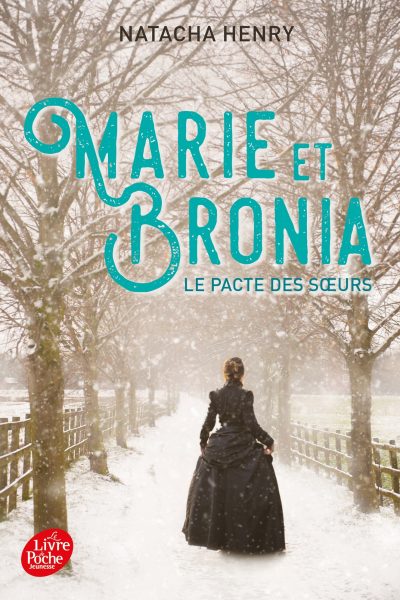 MARIE ET BRONIA - LE PACTE DES SOEURS