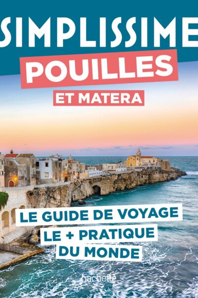 POUILLES ET MATERA GUIDE SIMPLISSIME