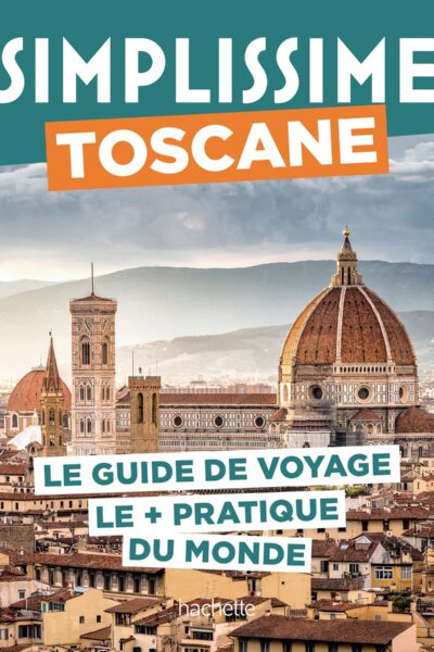 TOSCANE GUIDE SIMPLISSIME
