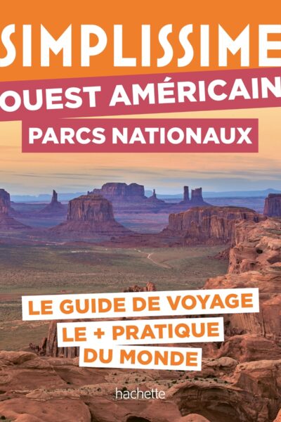 OUEST AMERICAIN PARCS NATIONAUX GUIDE SIMPLISSIME
