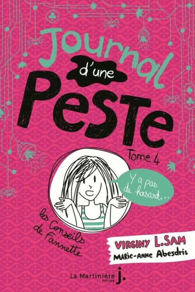 JOURNAL D'UNE PESTE T04 Y A PAS DE HASARD...