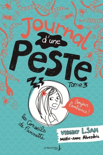JOURNAL D'UNE PESTE T03 BONJOUR L'AMBIANCE !