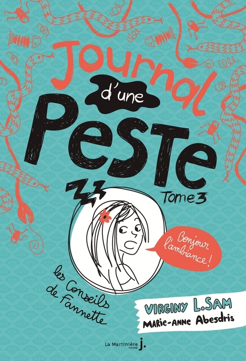 JOURNAL D'UNE PESTE T03 BONJOUR L'AMBIANCE !